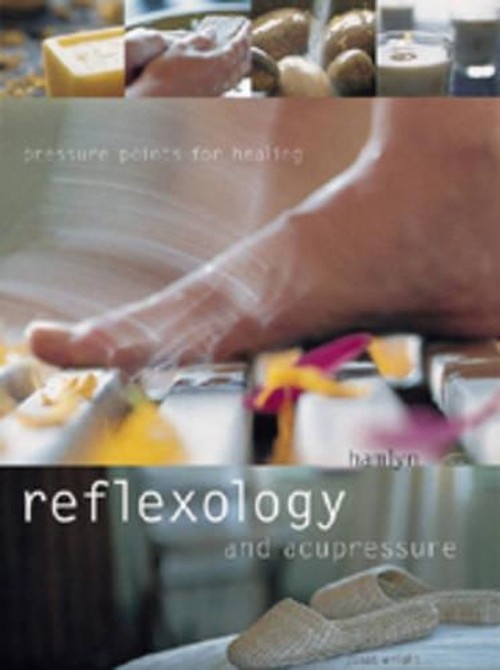 Reflexology and Acupressure