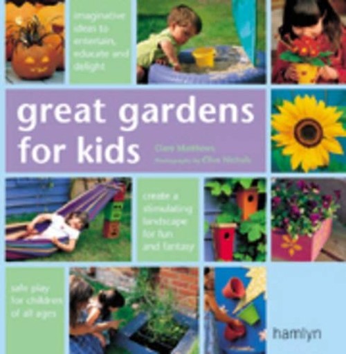 Great Gardens for Kids
