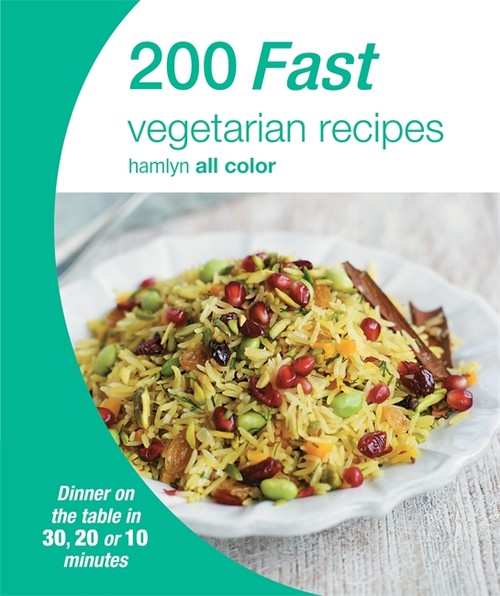 Hamlyn All Colour Cookery: 200 Fast Vegetarian Recipes