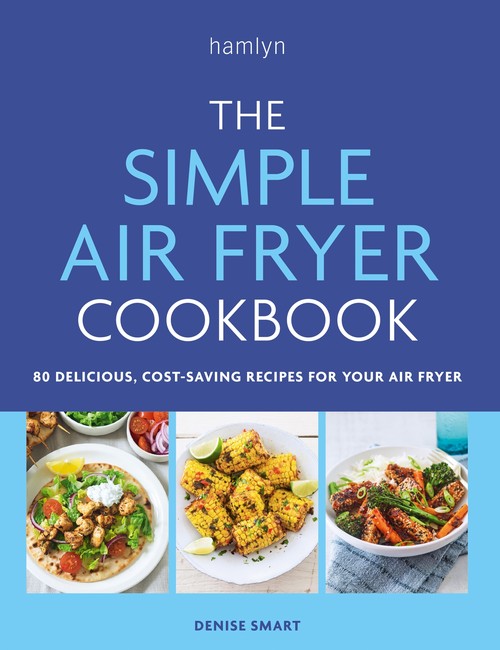 The The Simple Air Fryer Cookbook
