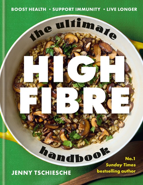 The The Ultimate High-Fibre Handbook