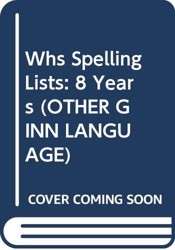 Whs Spelling Lists: 8 Years