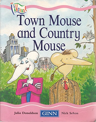 All Aboard :Stage 3 Pattern And Rhyme Set B:Town Mouse And Country Mouse