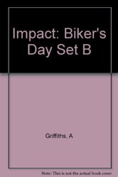 Impact: Set B Bikers' Day Out