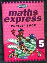 Ginn Numeracy Extras : Maths Express : Pupil Book 5