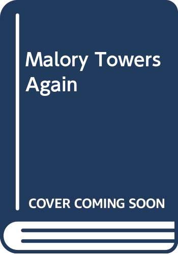 Malory Towers Again