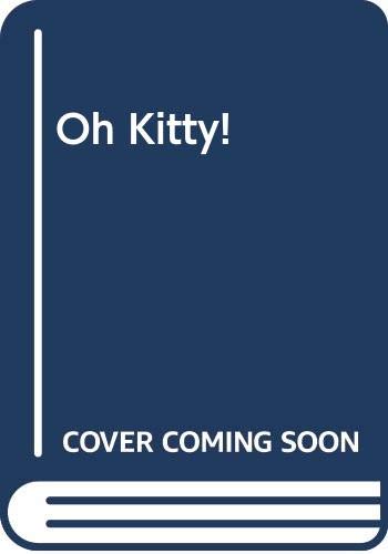 Oh Kitty!