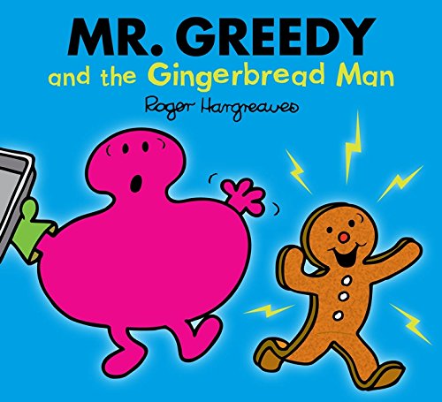 Mr Men Mr Greedy and the Gingerbread Man
