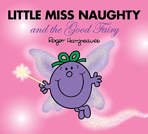 Mr Men Little Miss Naughty and the Good Fairy