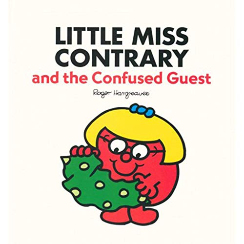 Little Miss Contrary and the Confused Guest