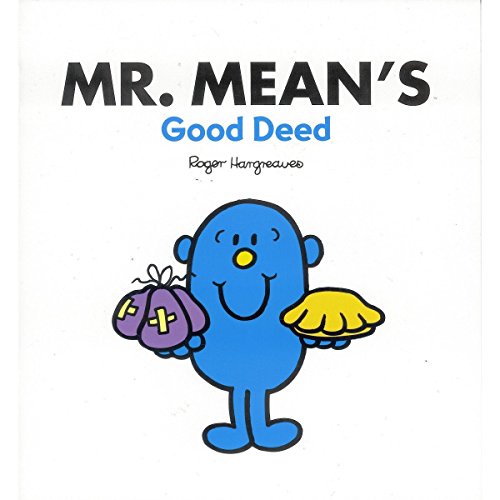Mr. Mean Does a Good Deed