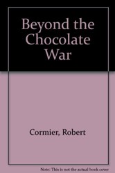 Beyond the Chocolate War