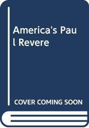 America's Paul Revere
