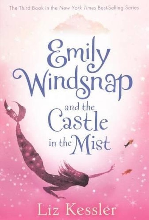 Emily Windsnap and the Castle in the Mist