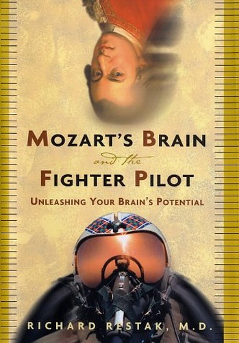 Mozart's Brain and the Fighter Pilot