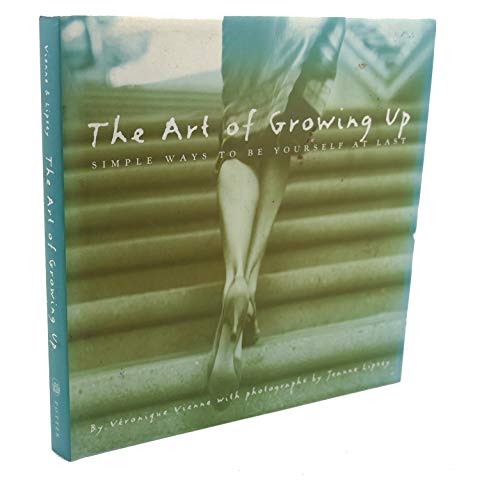 The Art of Growing Up