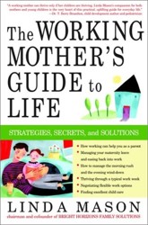 Working Mother S Guide to Life
