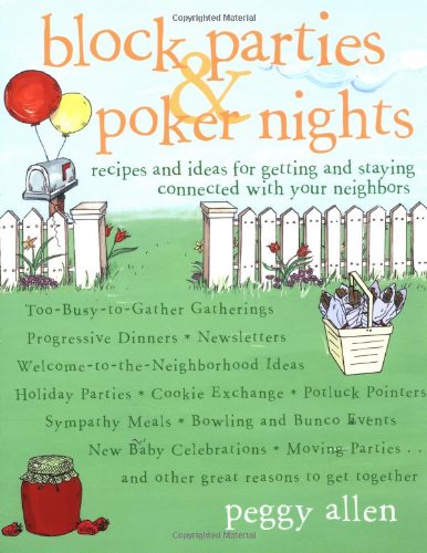 Block Parties and Poker Nights