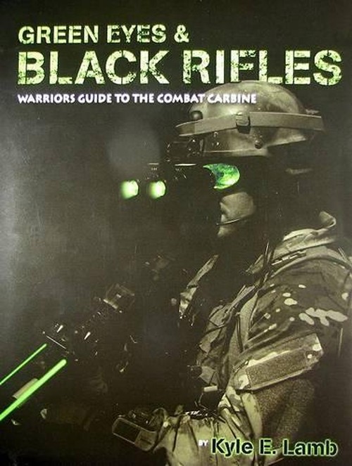 Green Eyes & Black Rifles