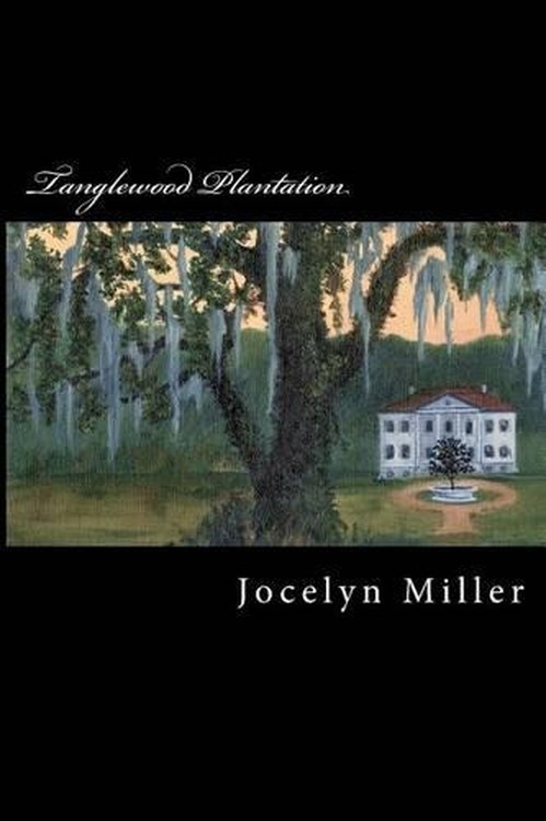 Tanglewood Plantation
