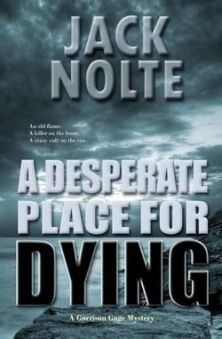 A Desperate Place for Dying