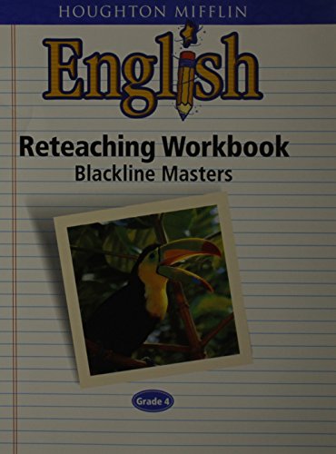 Houghton Mifflin English, Grade 4: Reteaching Workbook Blackline Masters