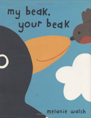 My Beak, Your Beak