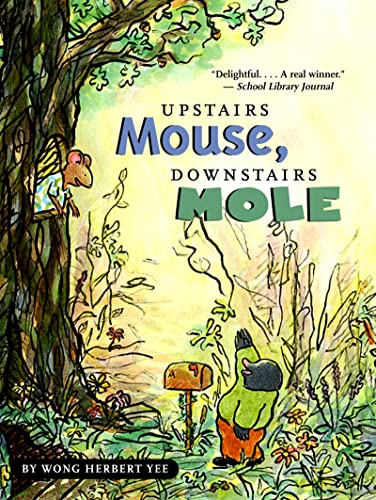 Upstairs Mouse, Downstairs Mole Paperback