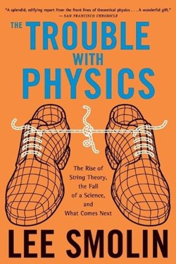 The Trouble with Physics