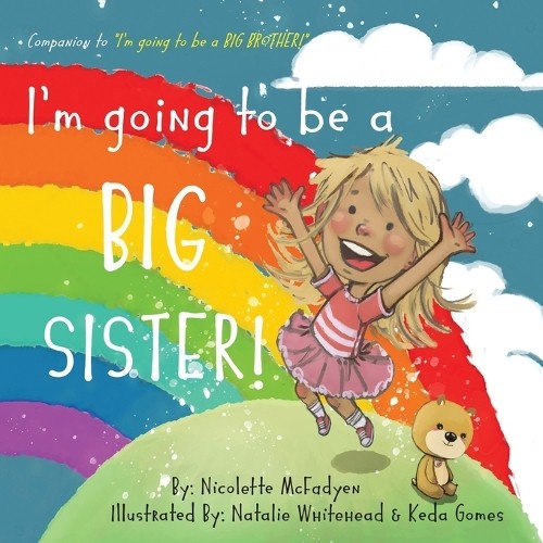 Im Going to Be a Big Sister!