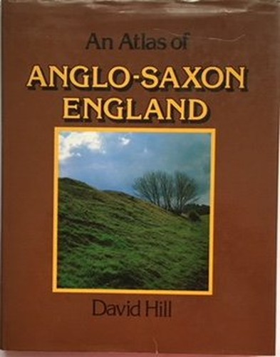 An Atlas of Anglo-Saxon England, 700-1066