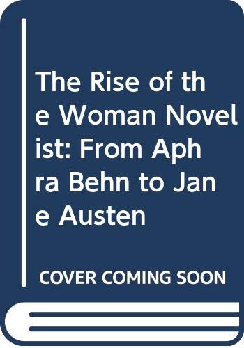 The Rise of the Woman Novelist