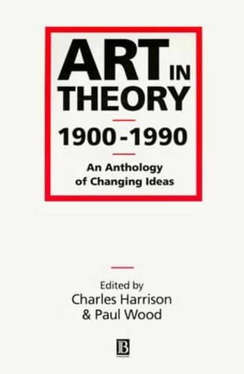 Art in Theory, 1900-90