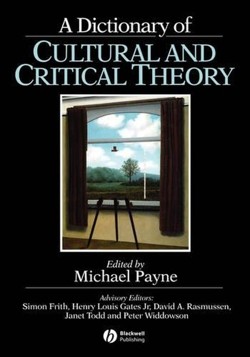 A Dictionary of Cultural and Critical Theory