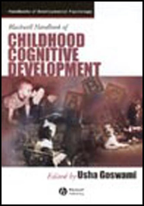 Blackwell Handbook of Childhood Cognitive Development