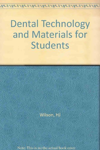 Dental Technology and Materials for Students