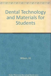 Dental Technology and Materials for Students