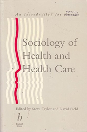Sociology of Health and Health Care