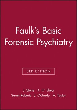 Faulk's Basic Forensic Psychiatry
