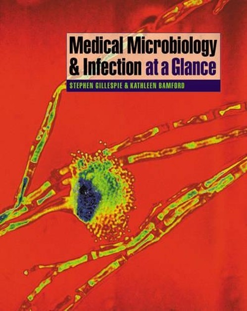 Medical Microbiology and Infection at a Glance