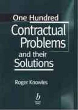 One Hundred Contractual Problems and Their Solutions