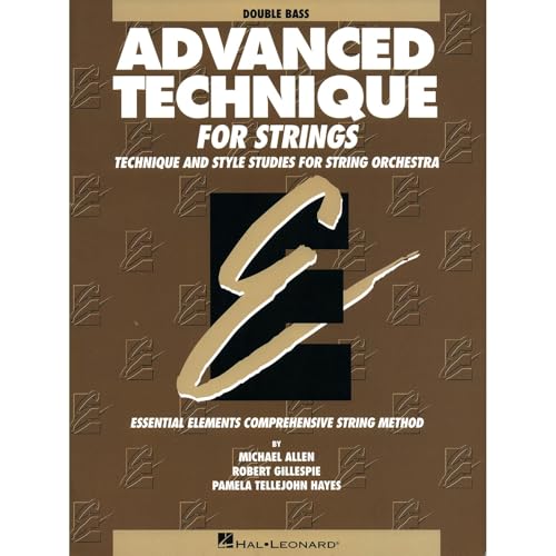 Advanced Technique for Strings (Essential Elements Series): Double Bass