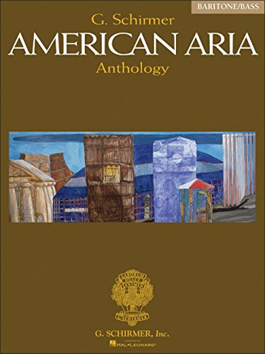 The G. Schirmer American Aria Anthology