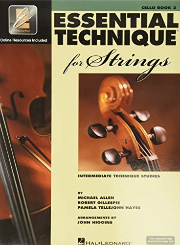 Essential Technique 2000 for Strings: A Comprehensive Sring Method: Cello, Book 3 (Intermediate Technique Studies)