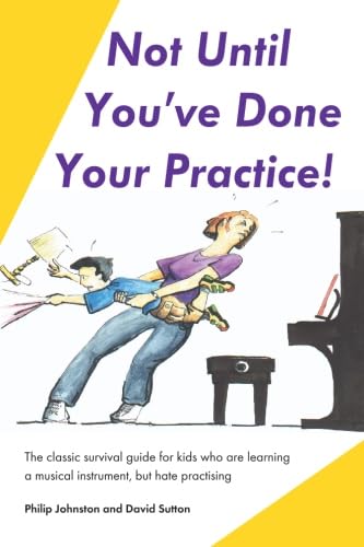 Not Until You've Done Your Practice