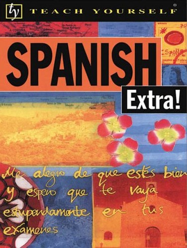 Teach Yourself Spanish Extra!
