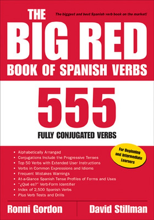 The Big Red Book of Spanish Verbs: 555 Fully Conjugated Verbs