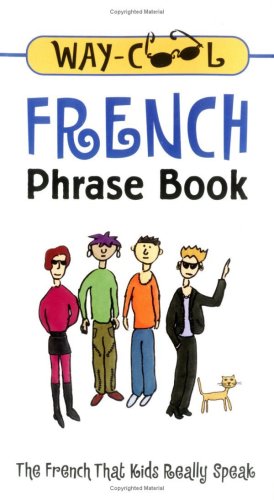 Way-Cool French Phrase Book