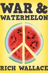 War & Watermelon