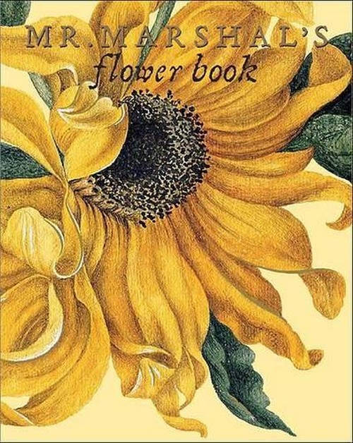 Mr Marshal's Flower Book